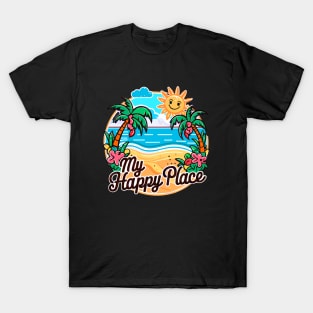 My Happy Place Is At the Beach Tropical Beach Life Palm Trees Summertime Summer Vacation T-Shirt